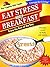 Eat Stress For Breakfast by Bob    Smith