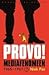 Provo! Mediafenomeen 1965-1967 by Niek Pas