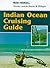 Indian Ocean Cruising Guide