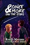And Once More Saw The Stars by Rae D. Magdon