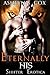 ROMANCE: Eternally His (PARANORMAL, BBW ROMANCE, WEREWOLF ROMANCE, SHAPESHIFTER Book 1)