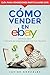 Cómo vender en Ebay: Guía t...