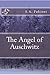 The Angel of Auschwitz by S.A. Falconi
