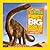 Little Kids First Big Book of Dinosaurs (National Geographic Kids)