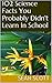 102 Science Facts You Proba...
