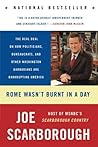 Rome Wasn't Burnt in a Day: The Real Deal on How Politicians, Bureaucrats, and Other Washington Barbarians Are Bankrupting America – An MSNBC Host and Former Congressman's Witty Bipartisan Guide Rome Wasn't Burnt in a Day: The Real Deal on How Politicians, Bureaucrats, and Other Washington Barbarians Are Bankrupting America – An MSNBC Host and Former Congressman's Witty Bipartisan Guide