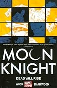 Moon Knight, Vol. 2: Dead Will Rise