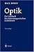 Optik: Ein Lehrbuch der ele...
