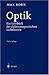 Optik: Ein Lehrbuch der elektromagnetischen Lichttheorie (German Edition)