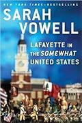 Lafayette in the Somewhat United States