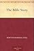 The Bible Story