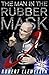 The Man In The Rubber Mask by Robert Llewellyn