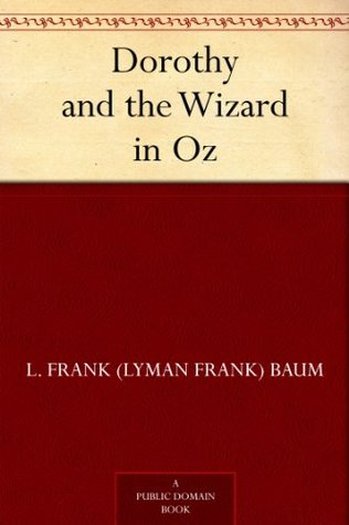 Dorothy and the Wizard in Oz