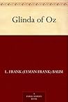 Glinda of Oz by L. Frank Baum