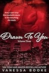 Drawn to You by Vanessa Booke