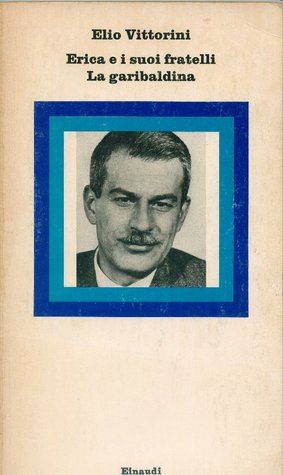 Erica e i suoi Fratelli - La Garibaldina (Paperback)