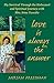 Love Is Always the Answer: My Survival Through the Holocaust and Spiritual Journey with Mrs. Irina Tweedie