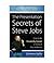 The Presentation Secrets of Steve Jobs: How to Be Insanely Great in Front of Any Audience