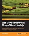 Web Development with MongoDB and Node.js Web Development with MongoDB and Node.js