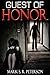 Guest Of Honor: A Novelette