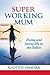 Super Working Mum by Aloted Omoba