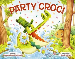 Party Croc!: A Folktale from Zimbabwe (Hardcover)
