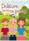 Doktore, bacha na...