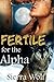 Fertile for the Alpha