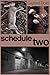 Schedule Two