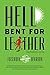 Hell Bent for Leather (Six-...
