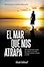 MAR QUE NOS ATRAPA, EL.(VIAJES EN LA FICCION)
