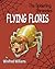 Flying Floris, Spiderling Chronicles