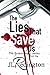 The Lies that Save Us (Broken Heart, #1)