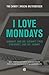 I Love Mondays - Arbeit, di...