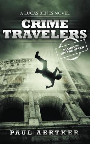pdf download Diamonds Are for Never (Crime Travelers #2)