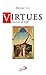 Virtues: Sources of Life (Catholic Foundation Stones series Book 7)
