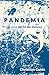 Pandemia: (El virus del fin del mundo)
