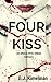 Four Kiss (Transmissions From the International Council for the Exploration of the Universe, #4)