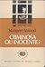 Criminosa ou inocente? by Margaret Atwood
