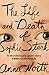 The Life and Death of Sophie Stark