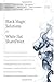 Black Magic Solutions for White Hat SharePoint