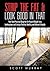 Strip the Fat & Look Good in That: Your Own Practical Blueprint for Natural Weight loss, Looking Lean, and Living a Positive, Healthy, and Vibrant Lifestyle