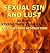 SEXUAL SINS AND LUST: 30 Days: Strengthen Your Faith Freedom from Destruction