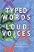 Typed Words, Loud Voices by Amy Sequenzia