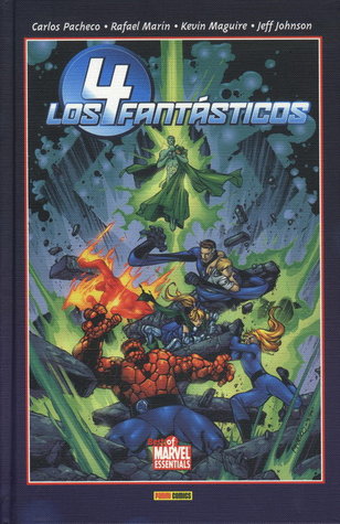 Los 4 Fantásticos de Carlos Pacheco, tomo 3 (Colección Best of Marvel Essentials: Cuatro Fantásticos, #3)