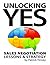 Unlocking Yes - Sales Negotiation Lessons & Strategy by Patrick Tinney