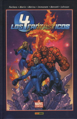 Los 4 Fantásticos de Carlos Pacheco, tomo 2 (Colección Best of Marvel Essentials: Cuatro Fantásticos, #2)