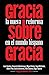 Gracia sobre Gracia: La Nue...