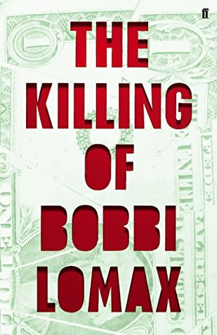 The Killing of Bobbi Lomax (Hardcover)