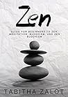 Zen: Guide for Be...